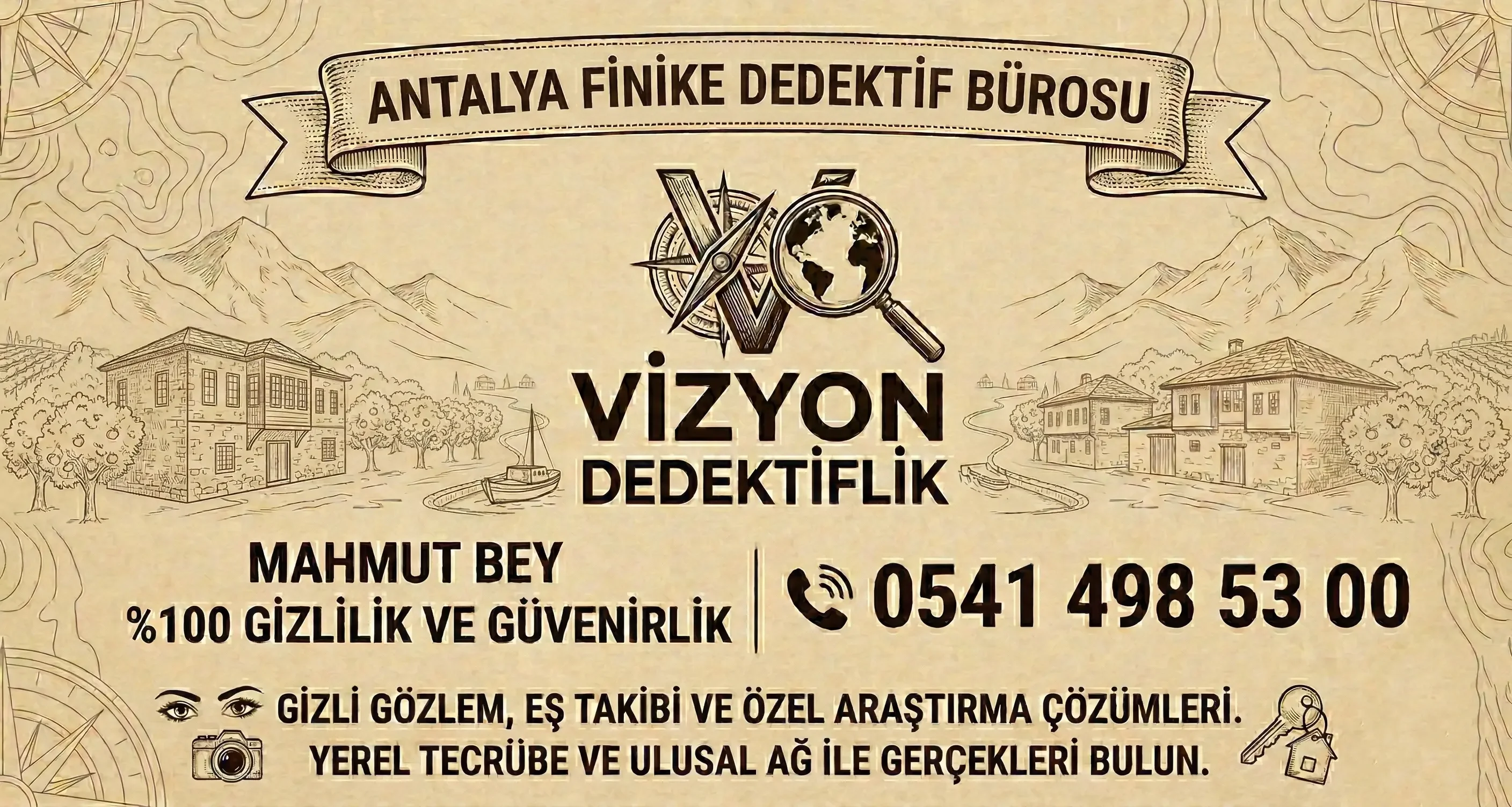 Antalya Finike Dedektif Bürosu - Vizyon Dedektiflik Mahmut Bey
