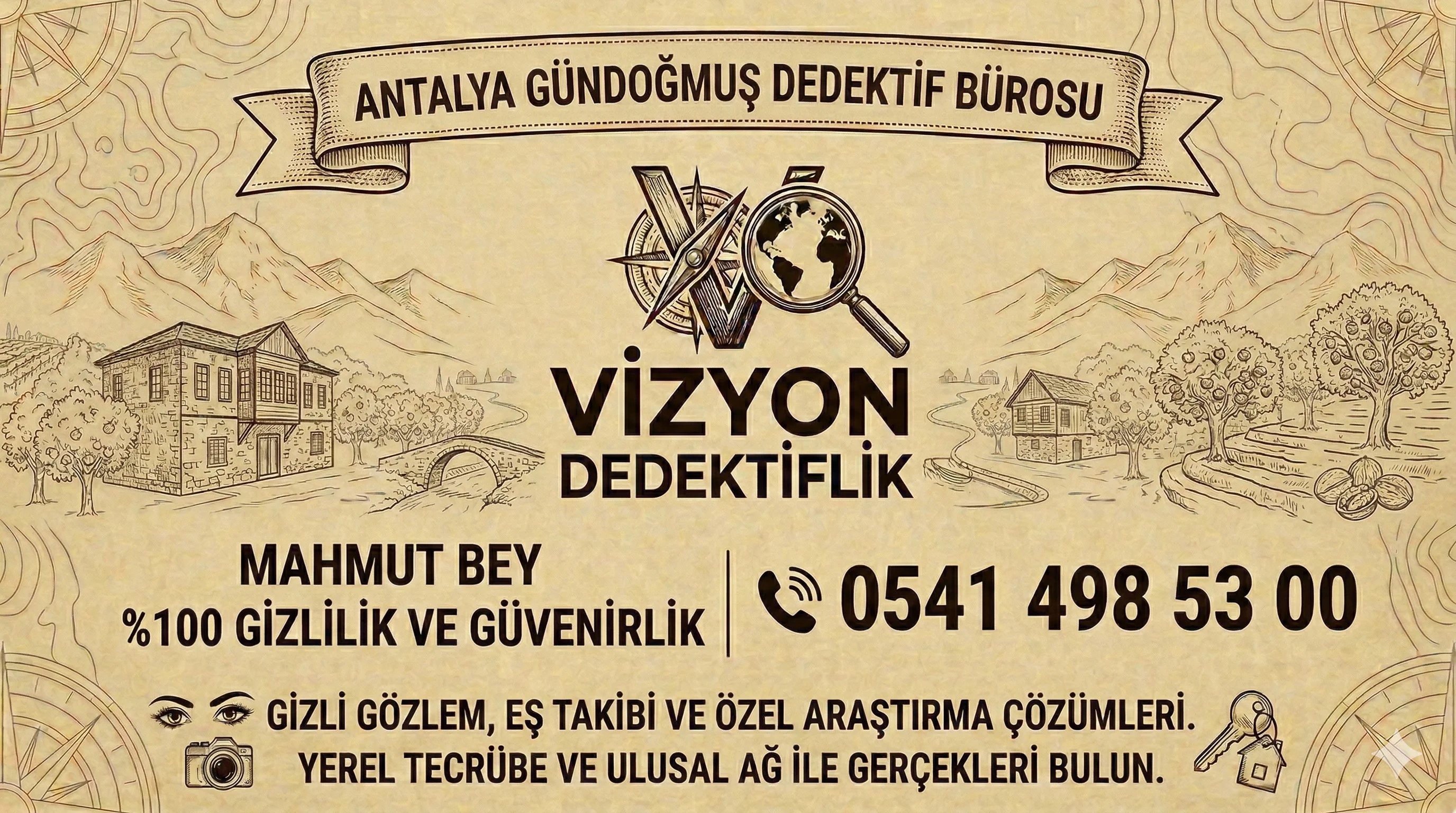 Antalya Gündoğmuş Dedektif Bürosu -  Vizyon Dedektiflik Mahmut Bey