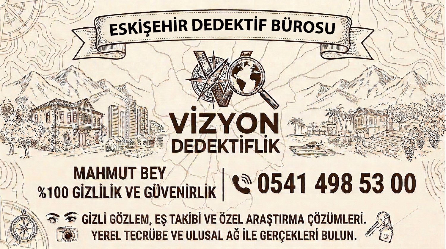 Eskişehir Dedektif Bürosu - Vizyon Dedektiflik Mahmut Bey