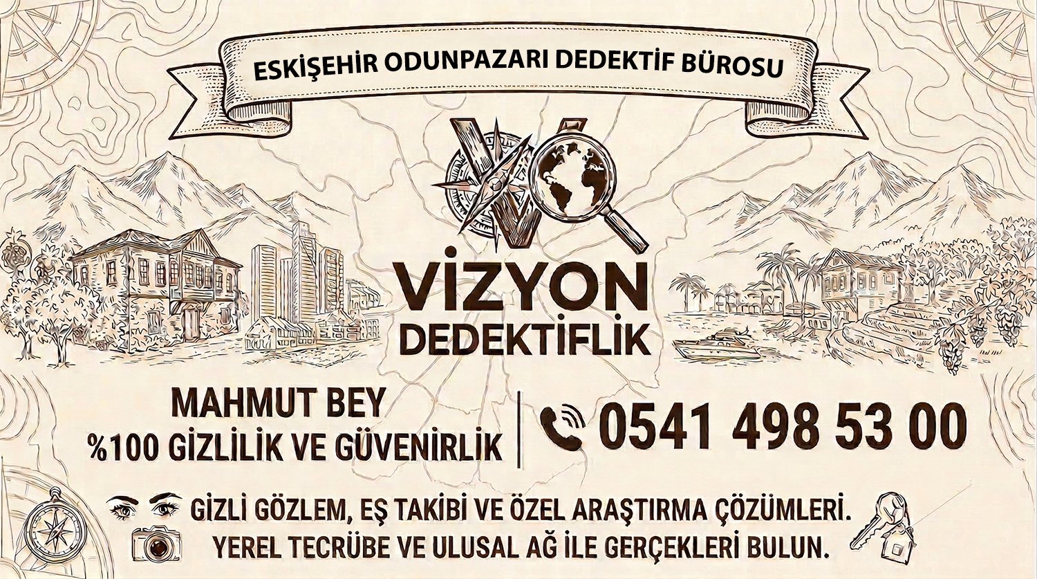 Eskişehir Odunpazarı Dedektif Bürosu - Vizyon Dedektiflik Mahmut Bey