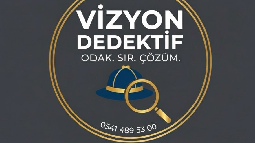 İstanbul Güngören Vizyon Dedektif 