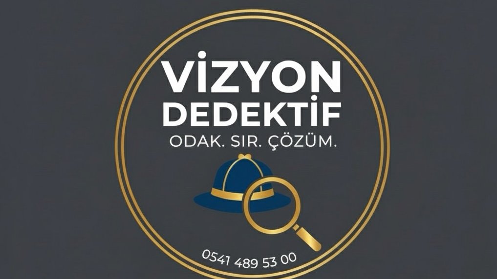 İstanbul Kağıthane Vizyon Dedektif