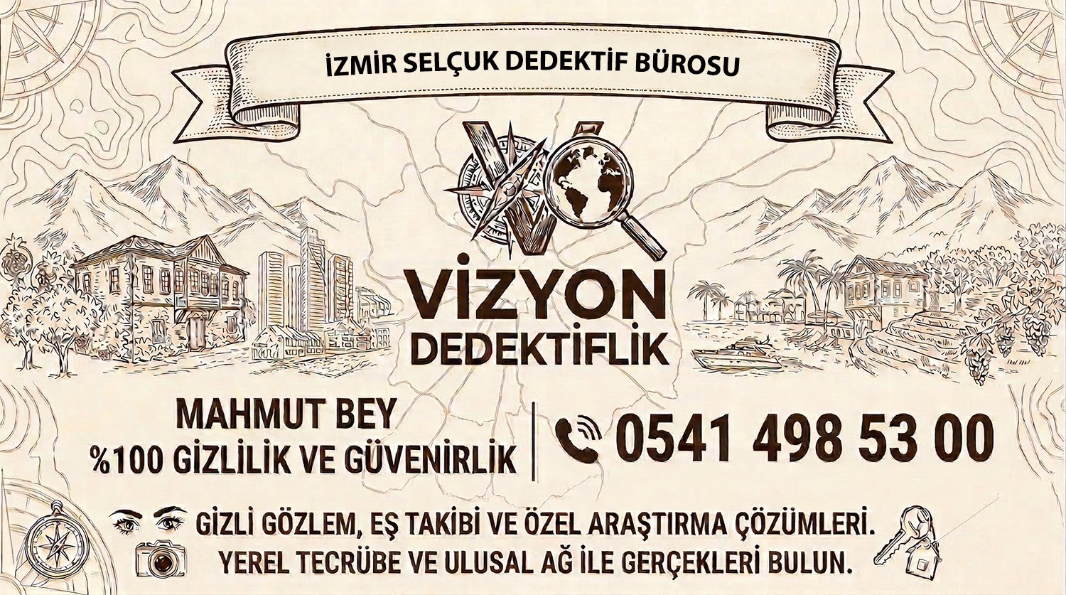 İzmir Selçuk Dedektif Bürosu - Vizyon Dedektiflik Mahmut Bey