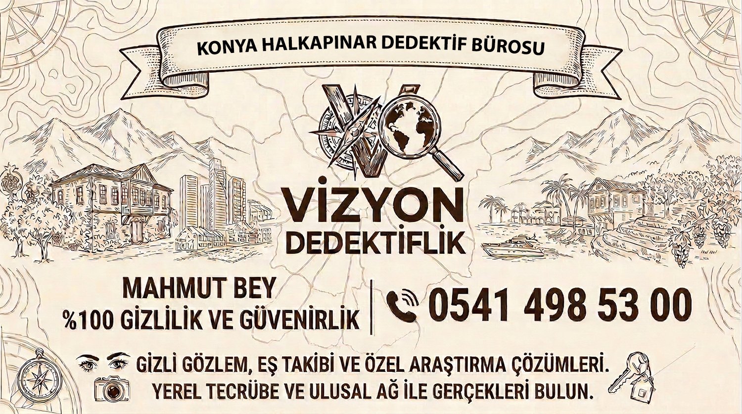 Konya Halkapınar Dedektif Bürosu - Vizyon Dedektiflik Mahmut Bey